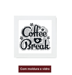 Quadro Coffee Break - comprar online