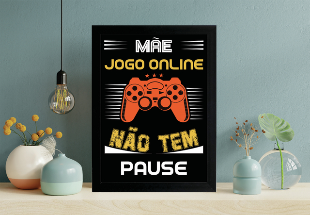 Realidade Gamer: Mãe jogo online não tem pause