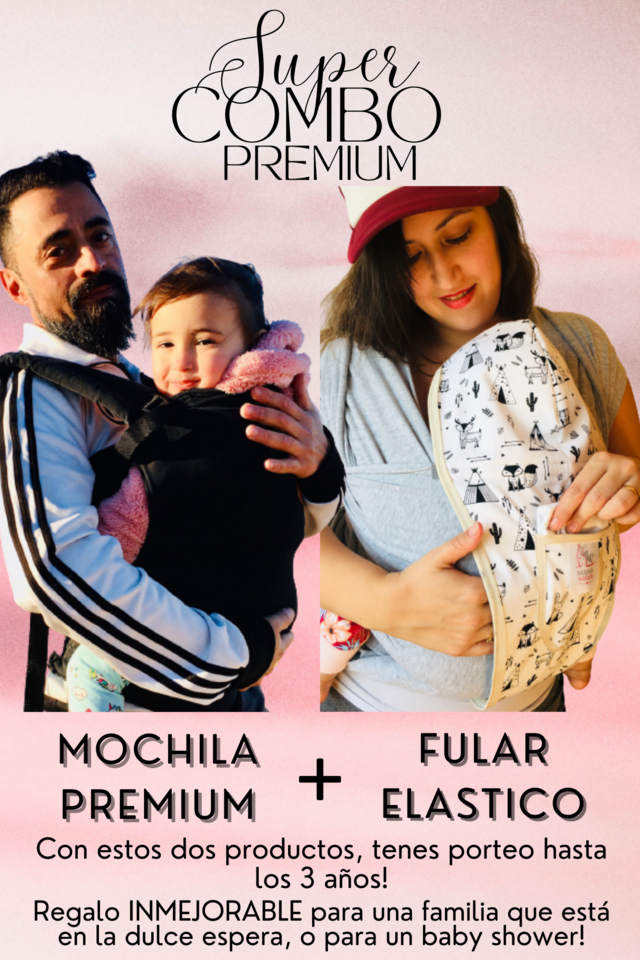 COMBO PREMIUM FULAR ELASTICO MOCHILA ERGO PREMIUM IDEAL REGALO