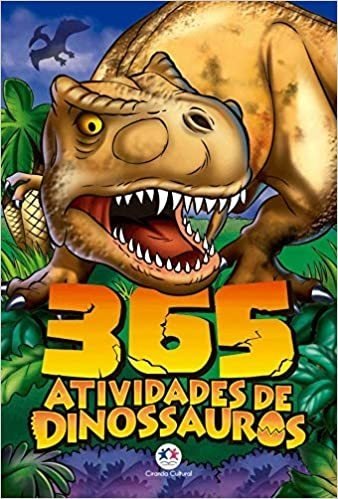 Dinossauros Livro 365 Atividades e Desenhos para Colorir