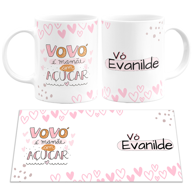 Caneca Vov é Mamãe Açúcar Nome