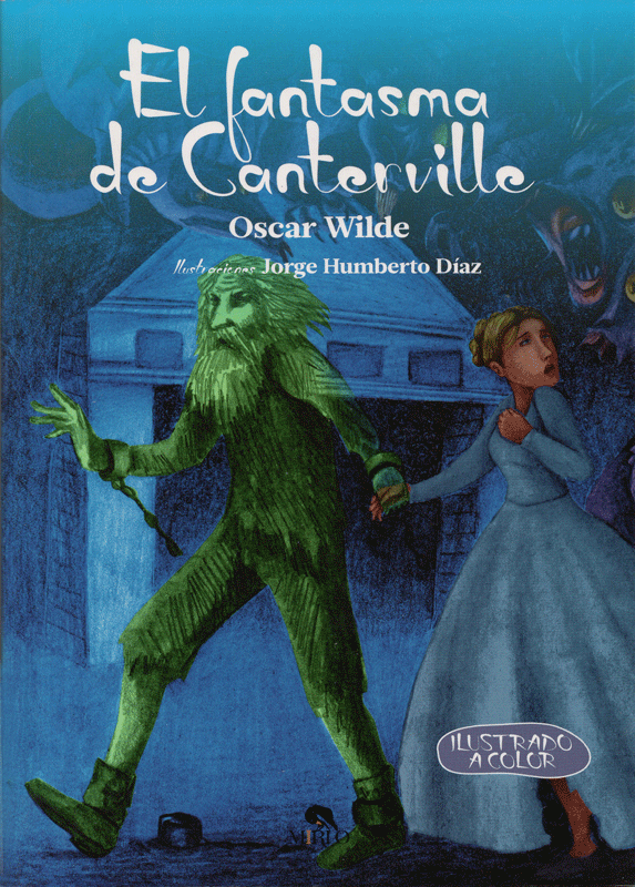 El Fantasma De Canterville Oscar Wilde Ilustrado A Todo Color Infantil