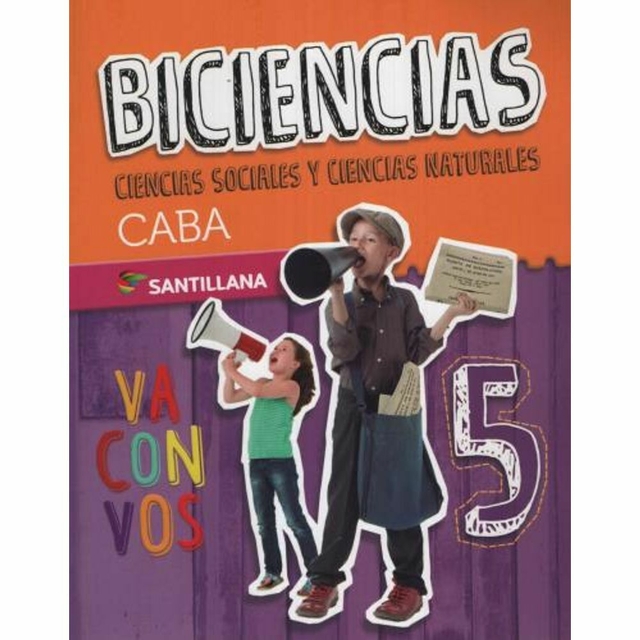 BICIENCIAS 5 VA CON VOS CABA SANTILLANA GraficaOk