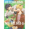 HITORIJIME MY HERO #04
