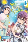 WE NEVER LEARN #05