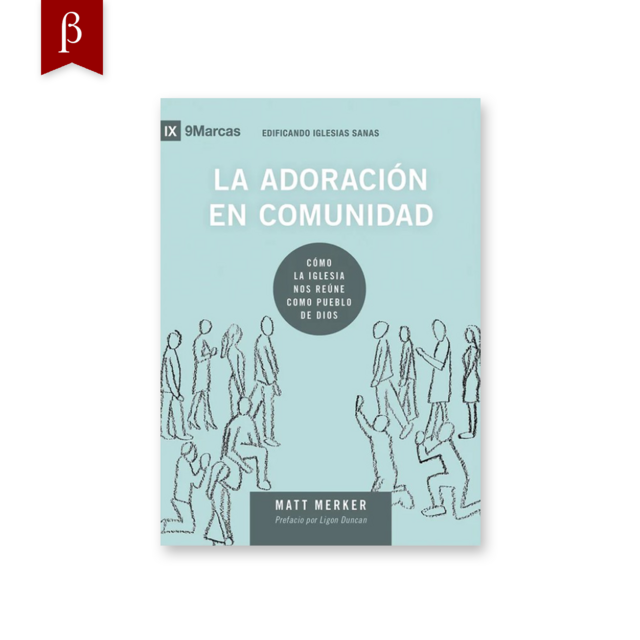 La adoración en comunidad Librería Biblíon