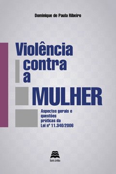 Violência contra a mulher - Dominique de Paula Ribeiro