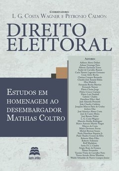 Direito Eleitoral - L. G. Costa Wagner e Petronio Calmon