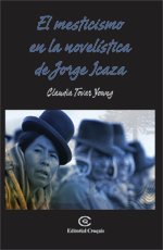 El mesticismo en la novelistica de Jorge Icaza