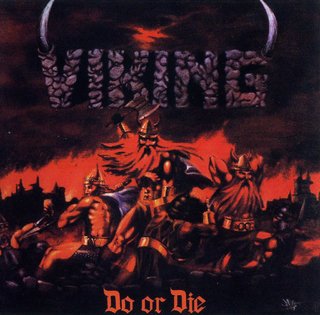 Viking - "Do or Die"