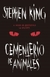 CEMENTERIO DE ANIMALES - STEPHEN KING