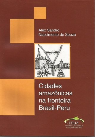 Cidade Amazônicas na Fronteira Brasil-Peru