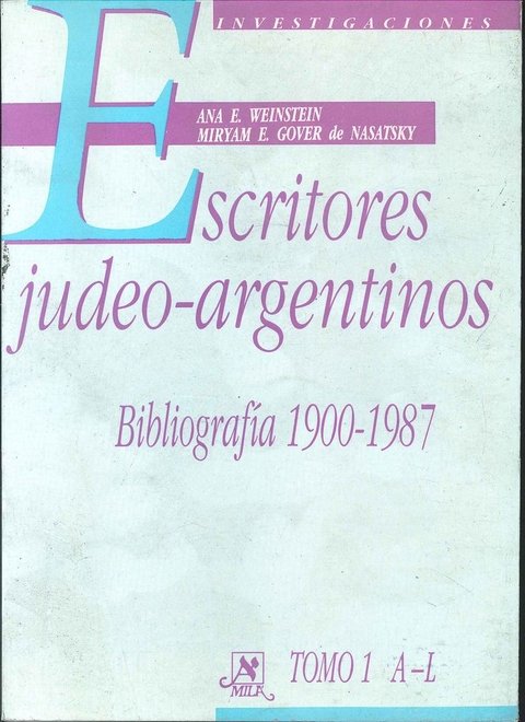 Escritores Judeo-argentinos Tomo 1