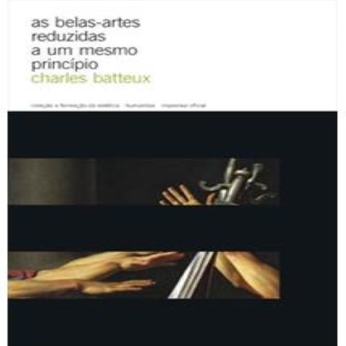 As belas artes reduzidas a um mesmo princípio