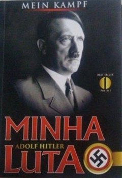 Minha Luta I (Mein Kampf - Adolf Hitler)
