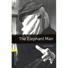 The elephant man