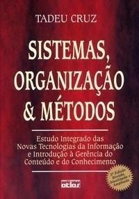 Sistemas,organização e métodos