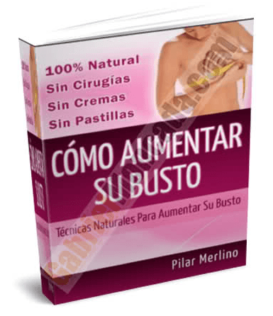 Aumentar Senos - Como Aumentar Su Busto + Obsequios! - Daferty