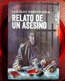 Relato De Un Asesino, Mario Mendoza, Libro Nuevo y Original - Daferty