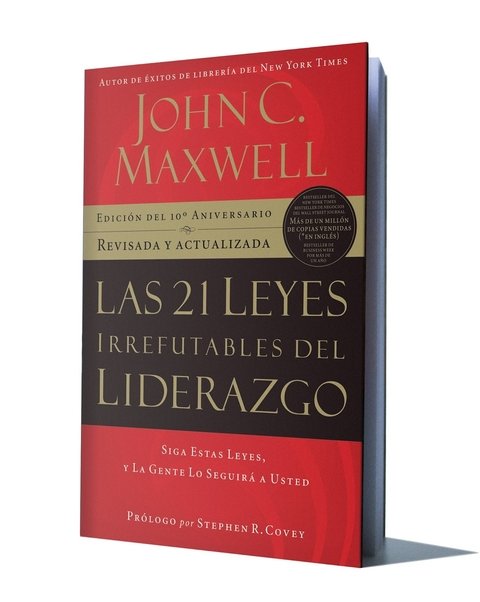 Las 21 Leyes Irrefutables Del Liderazgo, John C. Maxwell, Liderazgo, Libro Original
