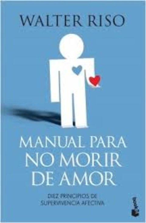 Manual Para No Morir De Amor, Walter Riso, Libro Original - Daferty