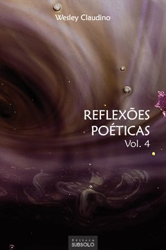 Reflexões Poéticas - Wesley Claudino - loja online