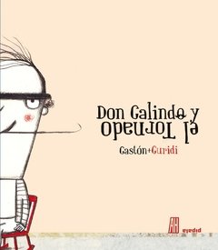 Don Galindo y el tornado - comprar online