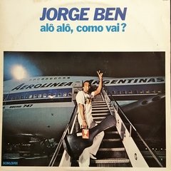 Jorge Ben - Alô Alô, como vai? - NM