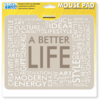1157-Mouse Pad Better Life - comprar online