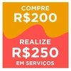 Crédito compre R$200,00 E Realize R$250 em serviços
