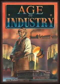 Age of Industry - Martin Wallace