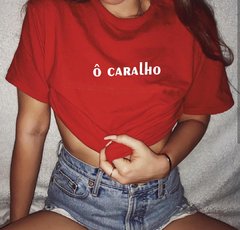 Camiseta Ô Caralho - comprar online