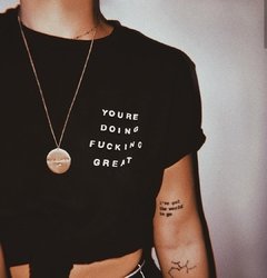 Camiseta You re doing fucking great na internet