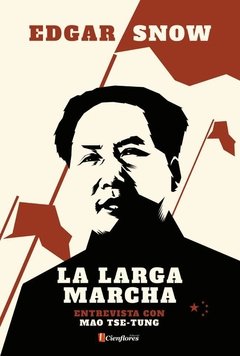 La larga marcha - entrevista con Mao Tse Tung