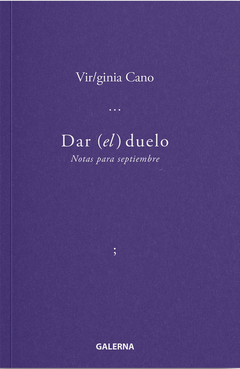 Dar el duelo - Virginia Cano