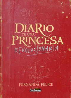 Diario de una princesa revolucionaria - Fernández