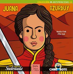 Juana Azurduy - para chic@s