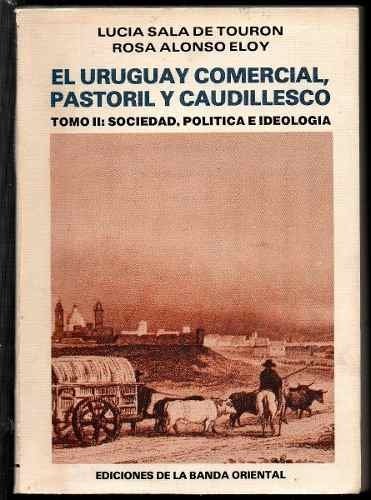 EL URUGUAY COMERCIAL PASTORIL Y CAUDILLESCO LUCIA SALA DE TOURON ROSA