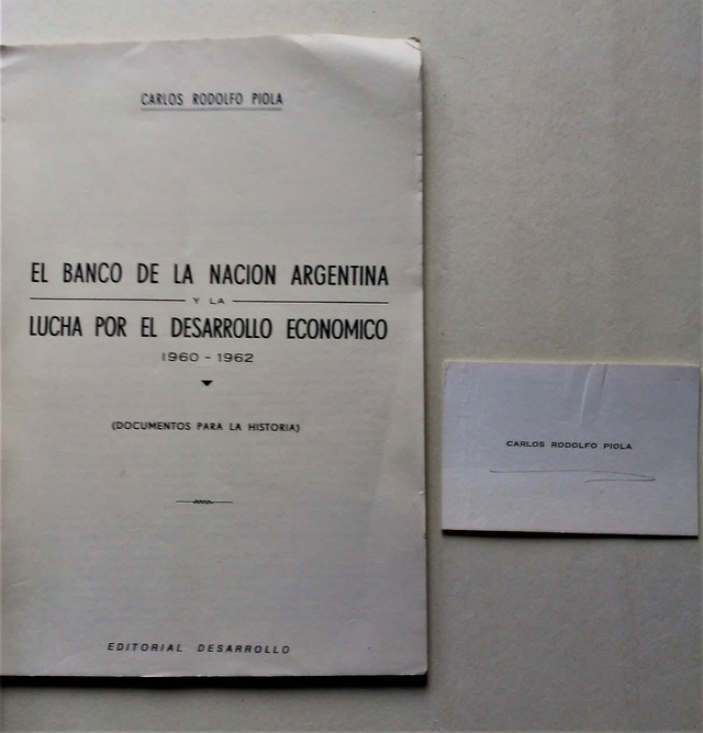 CARLOS RODOLFO PIOLA EL BANCO DE LA NACI N ARGENTINA Y LA LUCHA