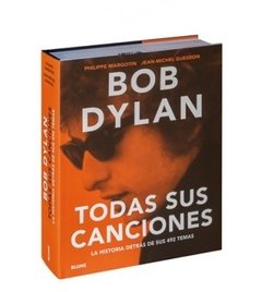 Bob Dylan, todas sus canciones