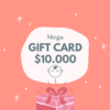 Mega Gift Card $10000