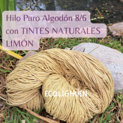 HILO PURO ALGODÓN 8/6 (grosor medio) TINTES NATURALES-150 grs - comprar online