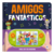 Livro Amigos Fantásticos