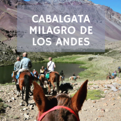 Cabalgata al Milagro de los Andes-Avion de los Uruguayos - Mendoza