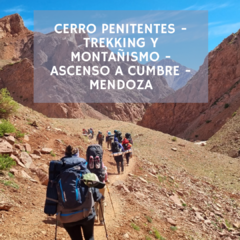 Cerro Penitentes - Trekking y montañismo - ascenso a cumbre - Mendoza