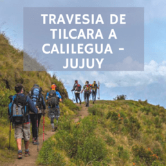 Trekking de la Selva a la Puna - Calilegua - Tilcara - Jujuy