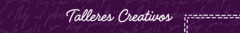 Banner de la categoría Talleres creativos