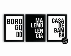 Quadros Borogodó, Malemolência e Casa de Bamba - comprar online