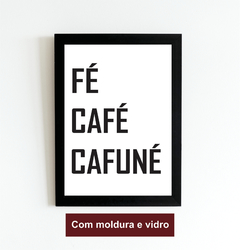 Quadro Fé Café Cafuné