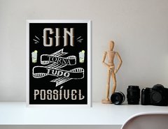 Quadro Gin torna tudo possível